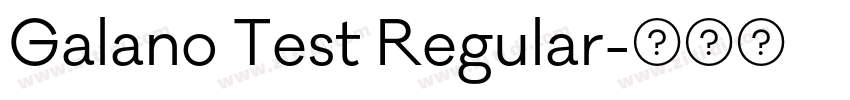 Galano Test Regular字体转换